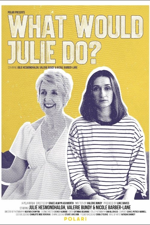 Постер What Would Julie Do?